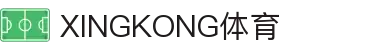 xingkong.com - 星空体育精彩赛事尽在掌握
